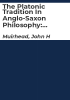 The_Platonic_tradition_in_Anglo-Saxon_philosophy