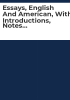 Essays__English_and_American__with_introductions__notes_and_illustrations