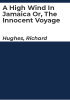 A_High_wind_in_Jamaica_or__The_innocent_voyage