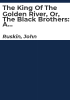 The_king_of_the_Golden_River__or__The_black_brothers