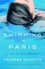 Swimming_in_Paris__A_Life_in_Three_Stories