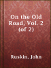 On_the_Old_Road__Vol__2__of_2_
