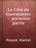 Le_C__t___de_Guermantes_____premi__re_partie