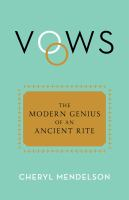 Vows__The_Modern_Genius_of_an_Ancient_Rite